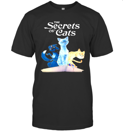 The Secrets Of Cats T-Shirt