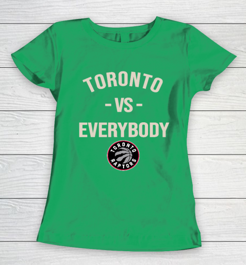 Toronto Raptors Vs Everybody Women's T-Shirt 5
