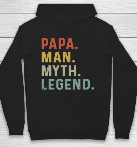 Father's Day Funny Gift Ideas Apparel  Mens Papa Man Myth Legend Daddy Father Gift T Shirt Hoodie