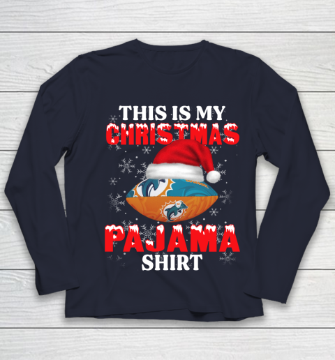 Miami Dolphins This Is My Christmas Pajama Shirt NFL Youth Long Sleeve 2