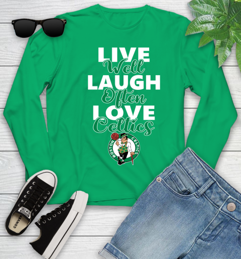 NBA Basketball Boston Celtics Live Well Laugh Often Love Shirt Youth Long Sleeve 6