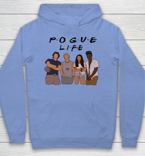 Pogue Life Shirt Outer Banks Friends Funny Hoodie 7