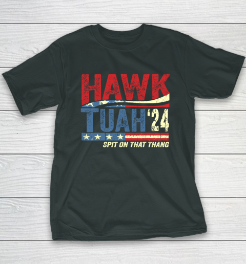 Hawk Tuah 24 Spit On That Thang Youth T-Shirt 3