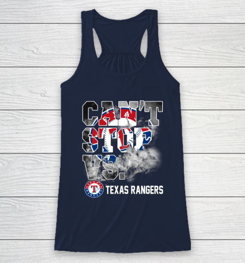 MLB Texas Rangers Baseball Can't Stop Vs Rangers Racerback Tank 8
