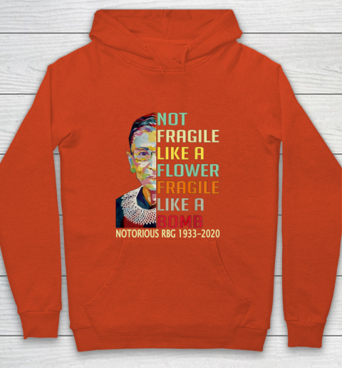Notorious RBG 1933  2020 Women Not Fragile Like A Flower But A Bomb Ruth Ginsburg Youth Hoodie 3