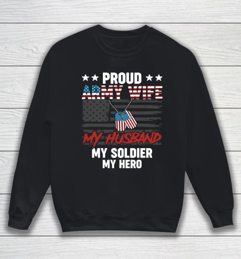 Veteran Shirt Proud Army Wife Sweatshirt