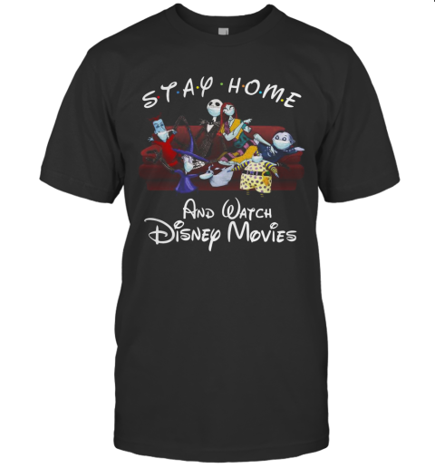 Jack Skellington Stay Home And Watch Disney Movies T-Shirt
