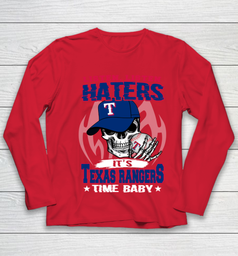 Listen Haters It is RANGERS Time Baby MLB Youth Long Sleeve 8