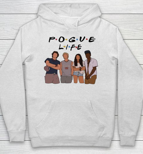 Pogue Life Shirt Outer Banks Friends Funny Hoodie