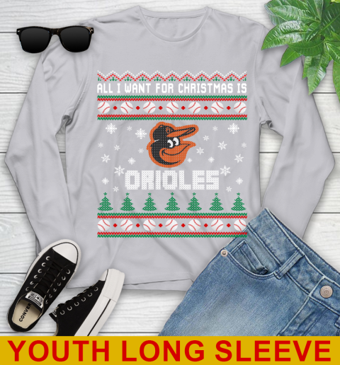 MLB All I Want For Christmas Is Baltimore Orioles Baseball Sports 121