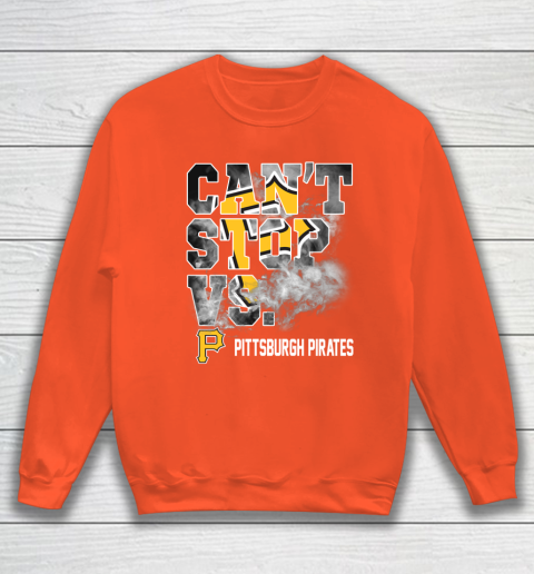 MLB Pittsburgh Pirates Baseball Can't Stop Vs Pirates Sweatshirt 3
