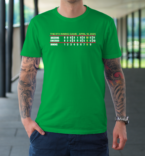 The 8th Inning Game April 18 2025 Chicago Cubs T-Shirt 5