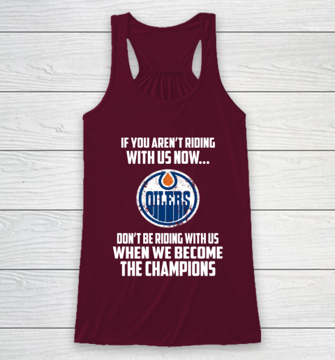 NHL Edmonton Oilers Hockey We Become The Champions Racerback Tank 2