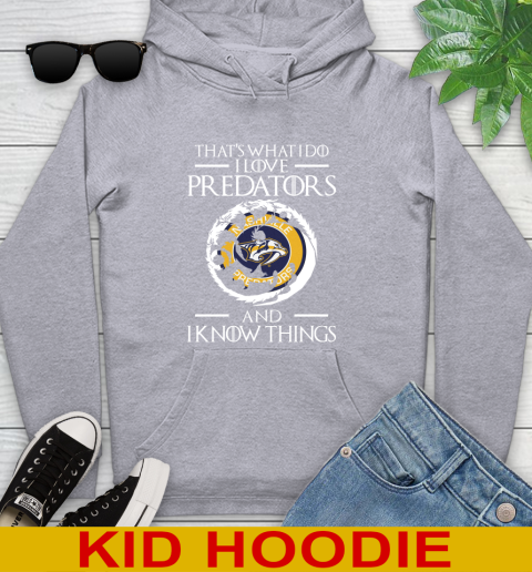 Nashville Predators NHL Hockey That's What I Do I Love My Team And I Know Things Game Of Thrones 133