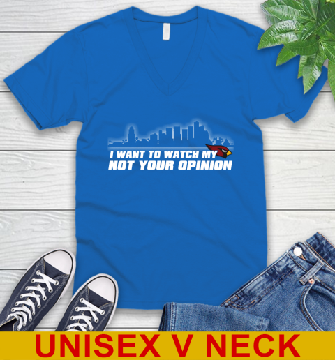 Arizona Cardinals NFL I Want To Watch My Team Not Your Opinion V-Neck T-Shirt 5