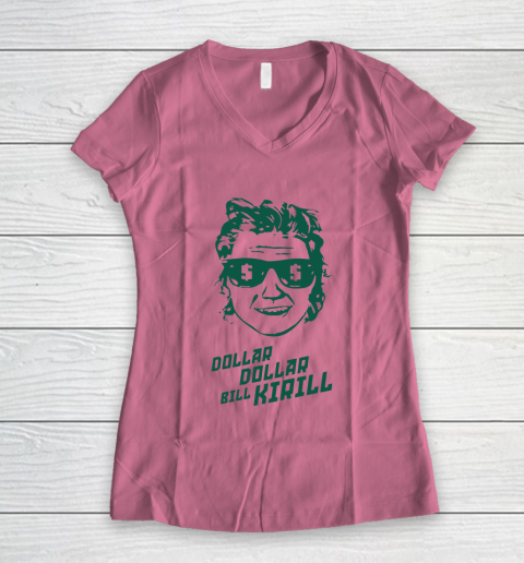 Dollar Dollar Bill Kirill Women's V-Neck T-Shirt 7