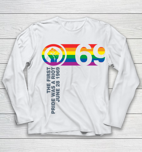 The First Pride Was A Riot June 28 1969 LGBT Gay Youth Long Sleeve