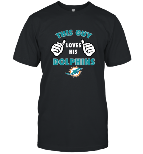 This Guy Loves His Miami Dolphins Unisex Jersey Tee