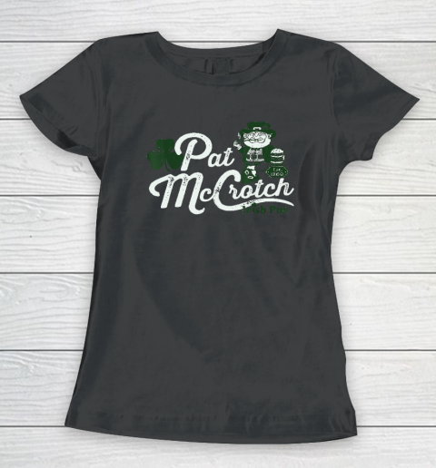 Pats Mccrotch Irish Pub Leprechaun Funny St Patricks Day Women's T-Shirt