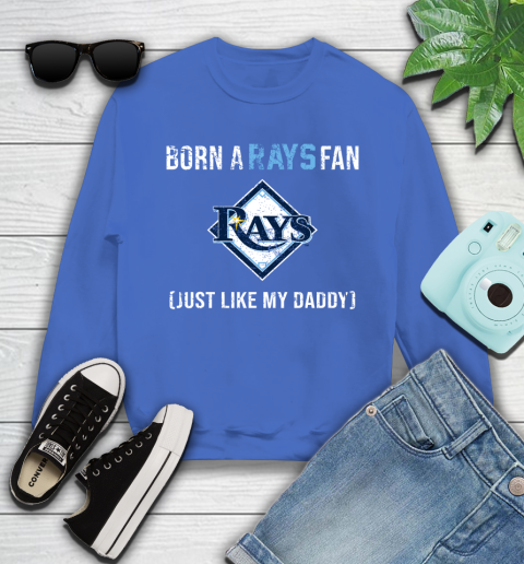 MLB Baseball Tampa Bay Rays Loyal Fan Just Like My Daddy Shirt Youth Sweatshirt - Image 6