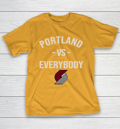 Portland Trail Blazers Vs Everybody T-Shirt 2