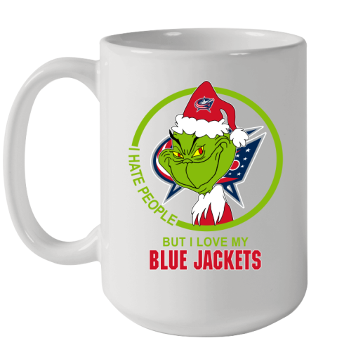 Columbus Blue Jackets NHL Christmas Grinch I Hate People But I Love My Favorite Hockey Team Ceramic Mug 15oz