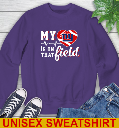 NFL My Heart Is On That Field Football Sports New York Giants Sweatshirt 4