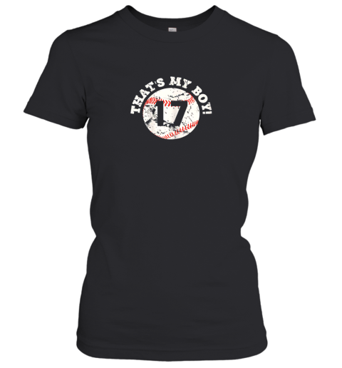 That's My Boy #17 Baseball Player Mom or Dad Gift Women's T-Shirt