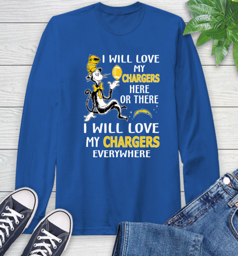 NFL Football Los Angeles Chargers I Will Love My Chargers Everywhere Dr Seuss Shirt Long Sleeve T-Shirt 11