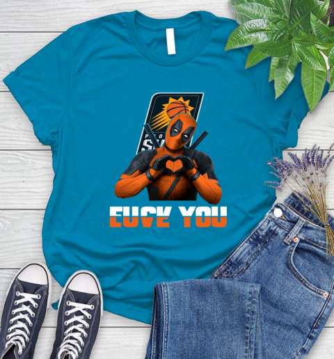 NBA Phoenix Suns Deadpool Love You Fuck You Basketball Sports Women's T-Shirt 10