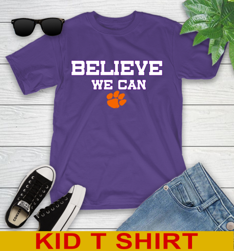 Clemson Believe We Can Shirt 99