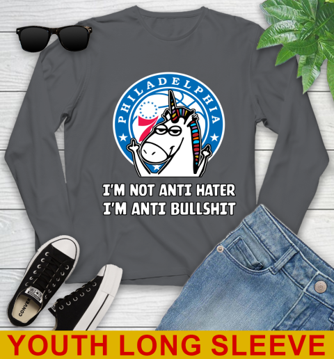Philadelphia 76ers NBA Basketball Unicorn I'm Not Anti Hater I'm Anti Bullshit Youth Long Sleeve 9