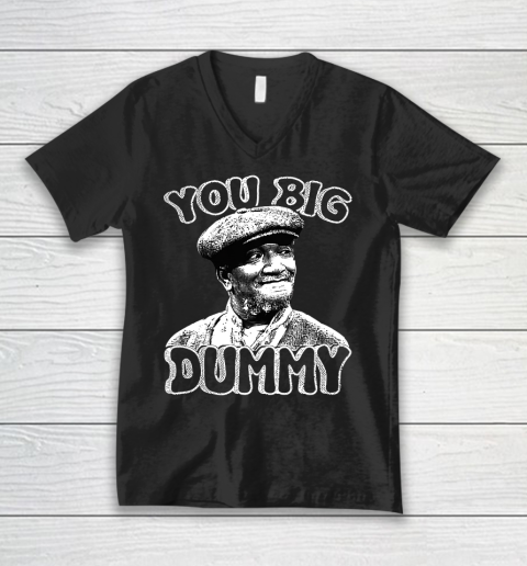 Fred Sanford T Shirt You Big Dummy Funny V-Neck T-Shirt