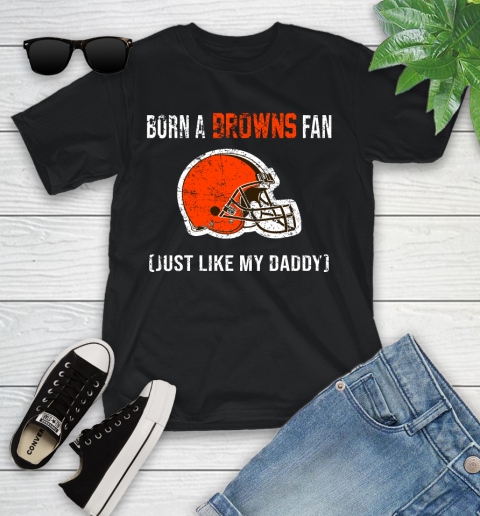 NFL Cleveland Browns Football Loyal Fan Just Like My Daddy Shirt Youth T-Shirt