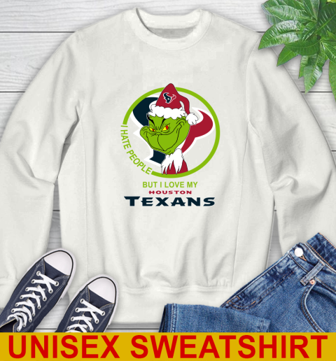 Houston Texans NFL Christmas Grinch I Hate People But I Love My Favorite Football Team Sweatshirt