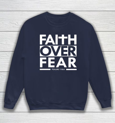 Faith Over Fear Christian Bible Verse Scripture Sweatshirt 2