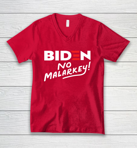 Biden No Malarkey V-Neck T-Shirt 6