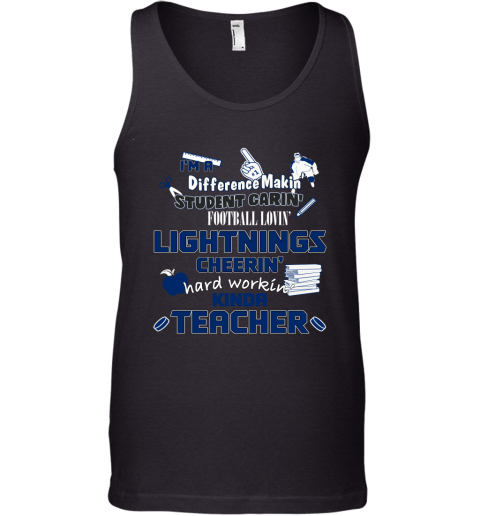 Tampa Bay Lightnings NHL I'm A Difference Making Student Caring Hockey Loving Kinda Teacher Tank Top