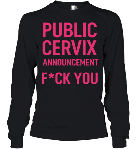 Public Cervix Announcement Youth Long Sleeve
