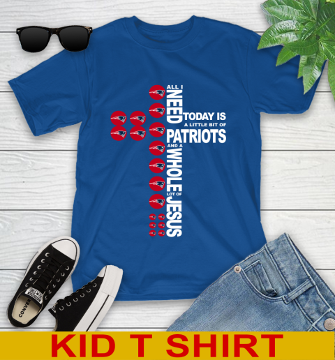 NFL All I Need Today Is A Little Bit Of New England Patriots Cross Shirt Youth T-Shirt 10