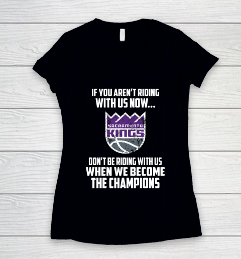 NBA Sacramento Kings Basketball We Become The Champions Women's V-Neck T-Shirt