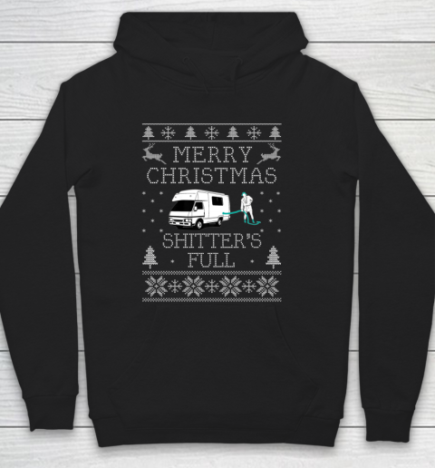 Shitters full funny Merry Christmas ugly Hoodie