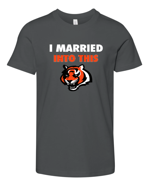 I Married Into This Cincinnati Bengals Youth Unisex Jersey Tee