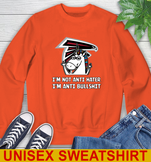 Atlanta Falcons NFL Football Unicorn I'm Not Anti Hater I'm Anti Bullshit Sweatshirt 4