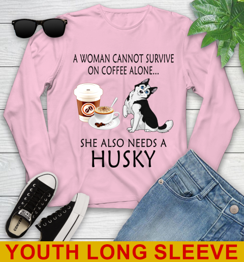 Women cannot survive on coffee alone she also need a HUSKY tshirt 109