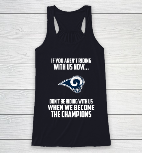 NFL Los Angeles Rams Football We Become The Champions Racerback Tank 7