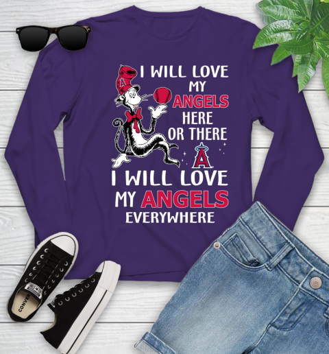 MLB Baseball Los Angeles Angels I Will Love My Angels Everywhere Dr Seuss Shirt Youth Long Sleeve 4
