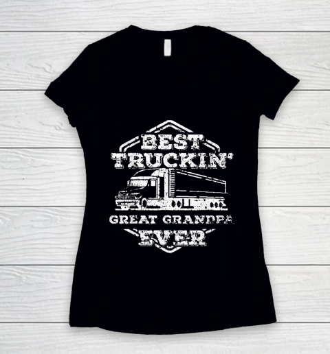 Grandpa Funny Gift Apparel  Mens Proud Best Truckin Trucker Great Grandpa Women's V-Neck T-Shirt