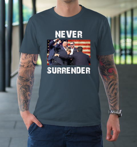 Trump Shooting Shirt Old Row Trump Nerver Surrender T-Shirt 4