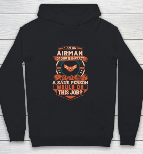 Veteran Shirt I'm An Airman Youth Hoodie
